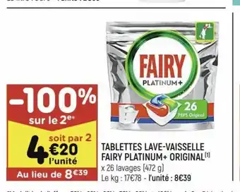 Leader Price Tablettes Lave-Vaisselle Fairy Platinum + Original offre