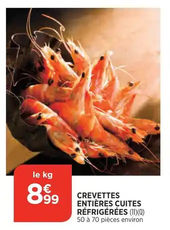 Bi1 Crevettes Entiéres Cuites Réfrigérées offre