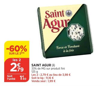 Bi1 Saint Agur offre