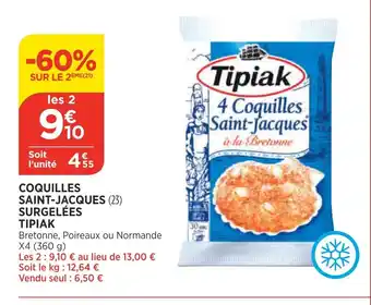Bi1 Coquilles Saint-Jacques Surgelêes Tipiak offre