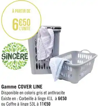 Géant Casino Sincère gamme cover line offre