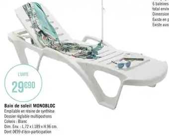 Géant Casino Bain de soleil monobloc offre