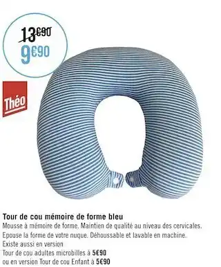 Géant Casino Théo tour de cou mémoire de forme bleu offre