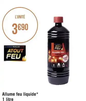 Géant Casino Atout feu allume feu liquide* offre