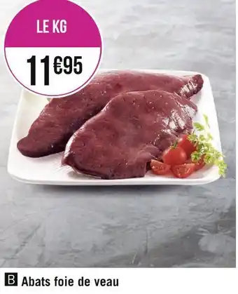 Géant Casino Abats foie de veau offre