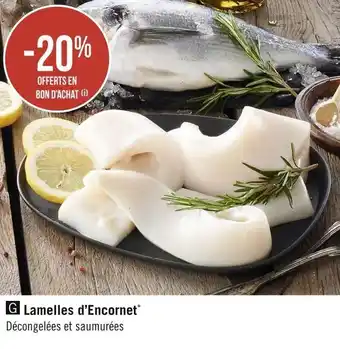 Géant Casino Bon plan sur les lamelles d’encornet offre