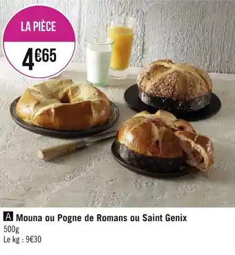 Géant Casino Mouna ou pogne de romans ou saint genix offre