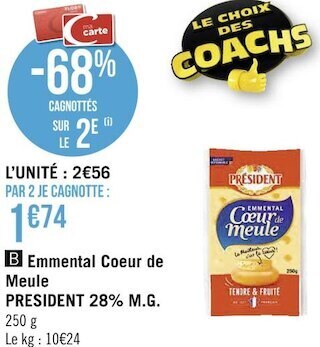 Géant Casino Président emmental coeur de meule 28% m.g. offre