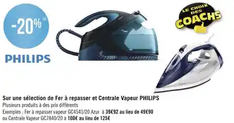 Géant Casino Philips bon plan sur une sélection de fer à repasser et centrale vapeur offre