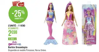 Géant Casino Barbie barbie dreamtopia offre