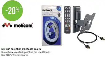 Géant Casino Meliconi bon plan sur une sélection d’accessoires tv offre