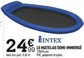 Centrakor Intex le matelas semi-immergé offre