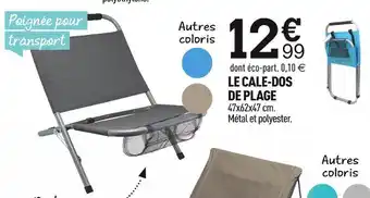 Centrakor Le cale-dos de plage offre