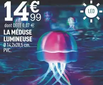Centrakor La méduse lumineuse offre
