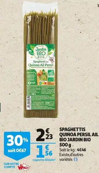 Auchan Jardin bio spaghettis quinoa persil ail bio offre