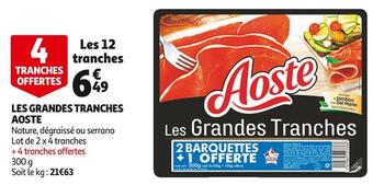 Aoste les grandes tranches