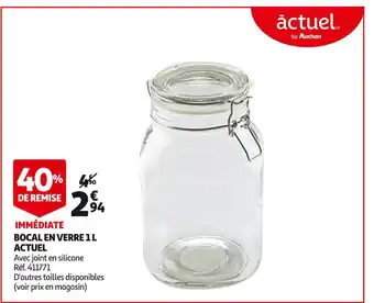 Auchan Actuel bocal en verre 1 l offre