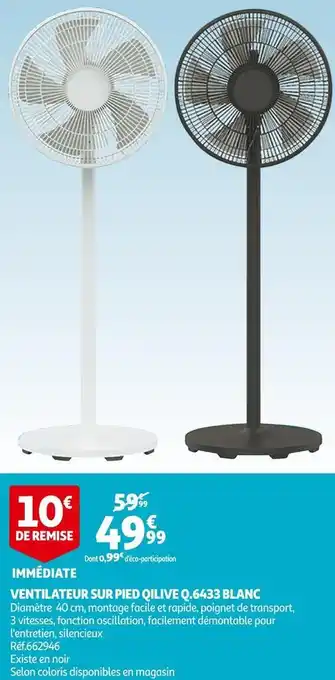 Auchan Qilive ventilateur sur pied q.6433 blanc offre