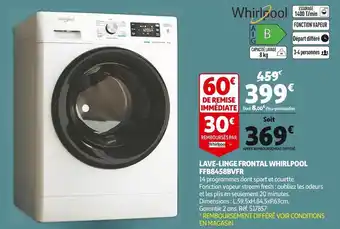 Auchan Whirlpool lave-linge frontal ffb8458bvfr offre