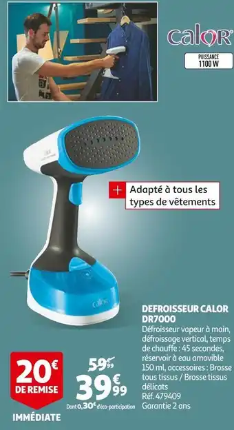 Auchan Calor defroisseur dr7000 offre