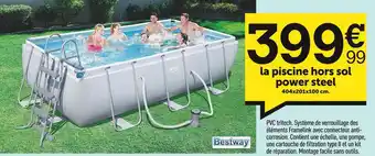 Centrakor Bestway la piscine hors sol power steel offre