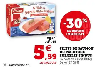 Super U Findus filets de saumon du pacifique surgeles offre