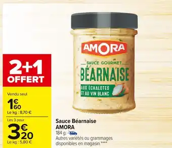 Carrefour Market Amora sauce béarnaise offre