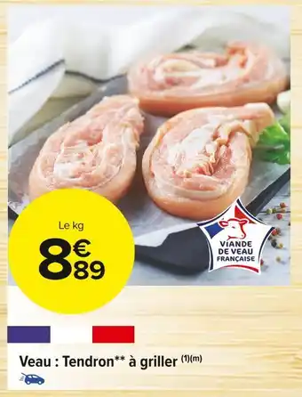 Carrefour Market Veau : tendron à griller offre