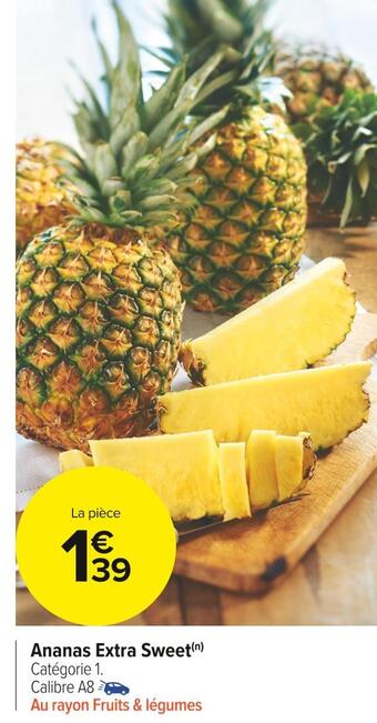 Carrefour Market Ananas extra sweet offre