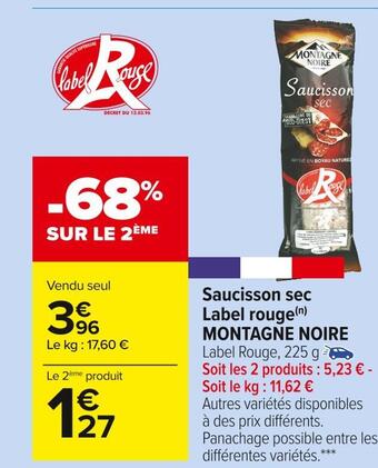 Carrefour Market Montagne noire saucisson sec label rouge offre