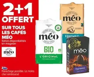 Carrefour Market Méo bon plan sur tous les cafés méo offre
