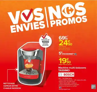 Carrefour Market Bosch machine multi-boissons tassimo offre