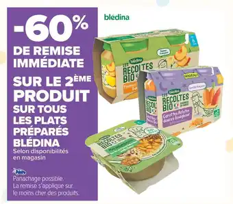 Carrefour Market Blédina bon plan sur tous les plats préparés blédina offre