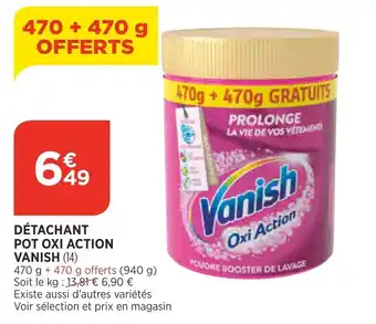 Bi1 Détachant pot oxi action vanish offre