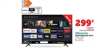 Hyper U HISENSE téléviseur LED 4K 43" offre