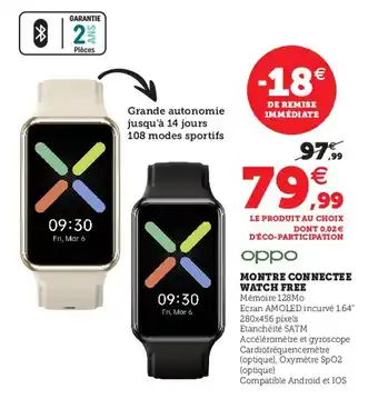 Hyper U OPPO montre connectée watch free offre