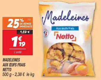 Netto Madeleines aux œufs frais netto offre