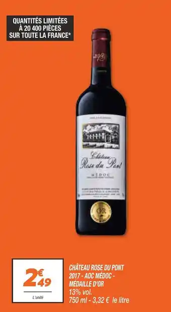 Netto Château rose du pont 2017 - AOC médoc - médaille d'or offre