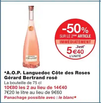 Monoprix A.O.P Languedoc Côte des Roses Gérard Bertrand rosé offre