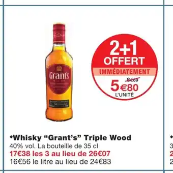 Monoprix Whisky Grant's Triple Wood offre