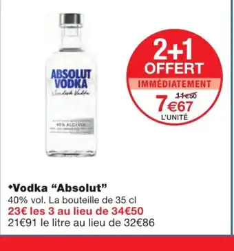 Monoprix Vodka Absolut offre