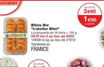 Monoprix Blinis Bio l'Atelier Blini offre