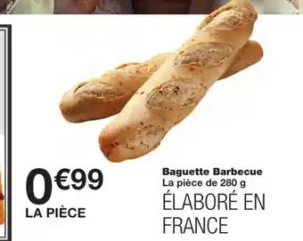 Monoprix Baguette Barbecue offre