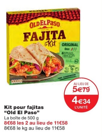 Monoprix Kit Pour fajitas Old El Paso offre