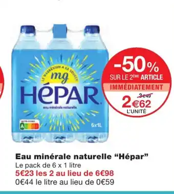 Monoprix Eau Minérale Naturelle Hépar offre