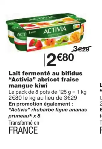 Monoprix Lait Fermenté Au Bifidus Activia Abricot Fraise Mangue Kiwi offre
