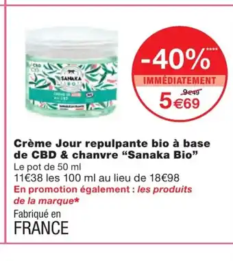 Monoprix Crème Jour Repulpante Bio à Base de CBD & Chanvre Sanaka Bio offre