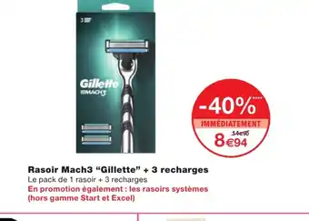 Monoprix Rasoir Mach3 Gillette +3 Recharges offre