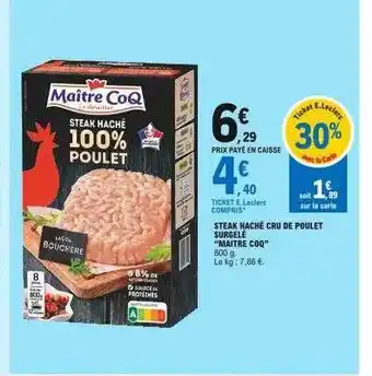 E.Leclerc Steak Haché Cru De Poulet Surgelé offre