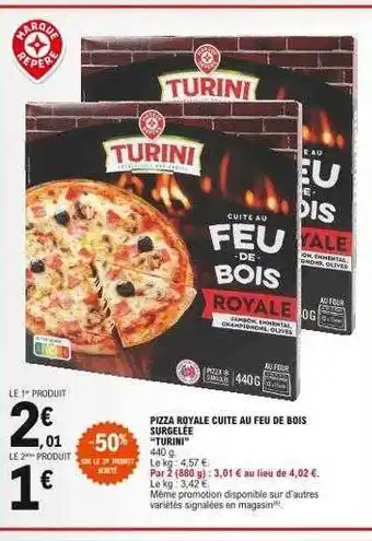 E.Leclerc Pizza Royale Cuite Au Feu De Bois Surgelée offre